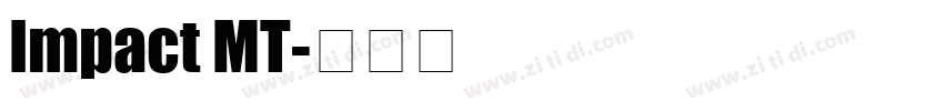 Impact MT字体转换